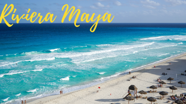 Riviera Maya y Alrededores